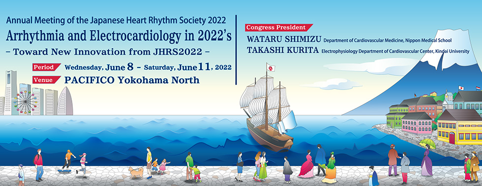 Annual Meeting of the Japanese Heart Rhythm Society 2022